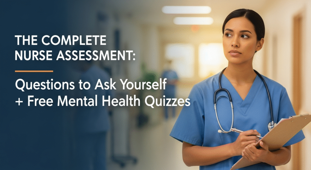 Nurse Assessment Questions